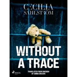 Without a Trace: A Sara Vallén Thriller