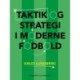 Taktik og strategi i moderne fodbold