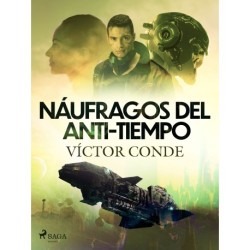 Náufragos del anti-tiempo