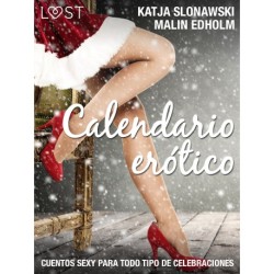 Calendario erótico - cuentos sexy para todo tipo de celebraciones