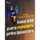 Guía útil para runners principiantes
