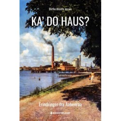 Ka' do haus?