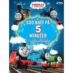Thomas och vännerna - God natt på 5 minuter - 12 godnattsagor