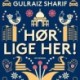 Hør lige her!
