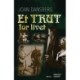 Et trut for livet