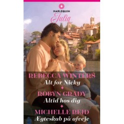 Alt for Nicky / Altid hos dig / Ægteskab på afveje