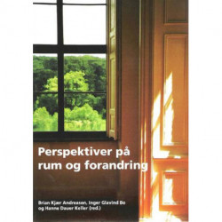 Perspektiver på rum og forandring