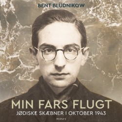 Min fars flugt: Jødiske skæbner i oktober 1943