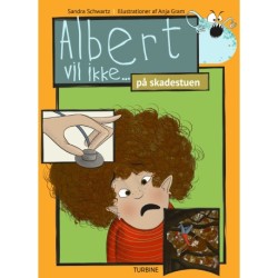 Albert vil ikke... på skadestuen