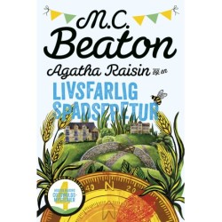 Agatha Raisin og en livsfarlig spadseretur