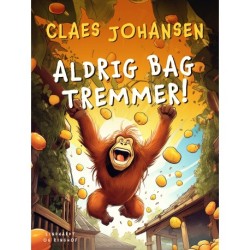 Aldrig bag tremmer!