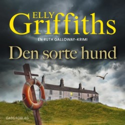 Den sorte hund: En Ruth Galloway-krimi