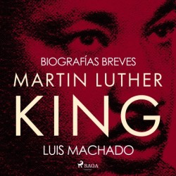 Biografías breves - Martin Luther King