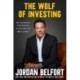 The Wolf of Investing: My Playbook for Making a Fortune on Wall Street