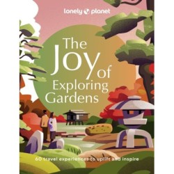 The Joy of Exploring Gardens