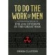 To Do the Work of Men: An Operational History of the 21st Division in the Great War
