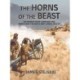 The The Horns of the Beast: The Swakop River Campaign and World War I in South-West Africa 1914-15