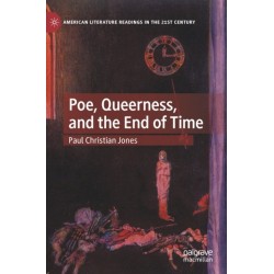 Poe, Queerness, and the End of Time