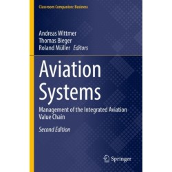 Aviation Systems: Management of the Integrated Aviation Value Chain