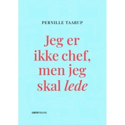 Jeg er ikke chef, men jeg skal lede