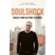 Soulshock: Succes, sorg og store stjerner