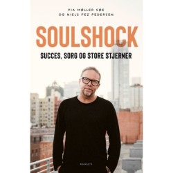 Soulshock: Succes, sorg og store stjerner