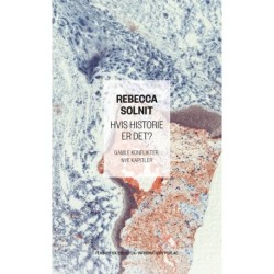 Hvis historie er det?: Gamle konflikter, nye kapitler