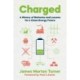 Charged: A History of Batteries and Lessons for a Clean Energy Future
