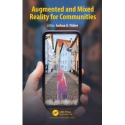 Augmented and Mixed Reality for Communities
