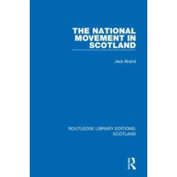 The National Movement in Scotland