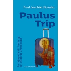 Paulus Trip: En rejseguide til Paulus og det moderne Grækenland