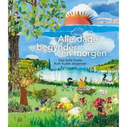 Alle dage begynder en morgen: En morgenbilledbog