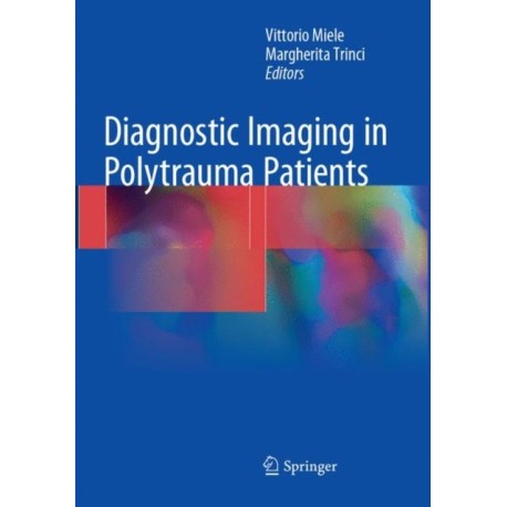 Diagnostic Imaging in Polytrauma Patients