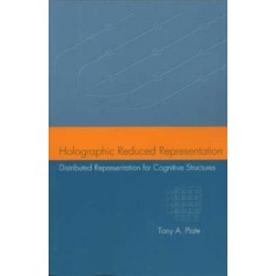 Holographic Reduced Representation: Distributed Representation for Cognitive Structures