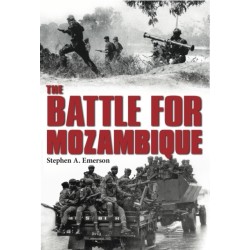The The Battle for Mozambique: The Frelimo–Renamo Struggle, 1977–1992