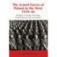 The The Armed Forces of Poland in the West 1939-46: Strategic Concepts, Planning, Limited Success but no Victory!