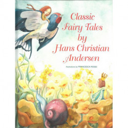 Classic Fairy Tales by H.C. Andersen