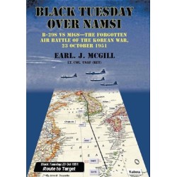 Black Tuesday Over Namsi: B-29s vs MiGs - The Forgotten Air Battle of the Korean War, 23 October 1951