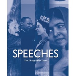 Speeches That Changed Our Times: From 1945 to the Present