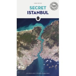 Secret Istanbul Guide: A guide to the unusual and unfamiliar