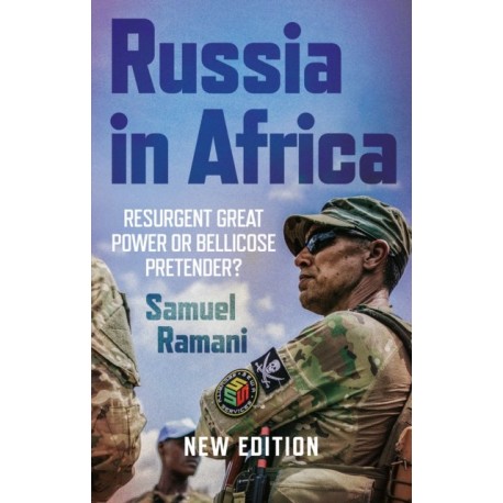 Russia in Africa: Resurgent Great Power or Bellicose Pretender?