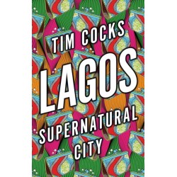 Lagos: Supernatural City