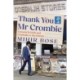 Thank You Mr Crombie: Lessons in Guilt and Gratitude to the British