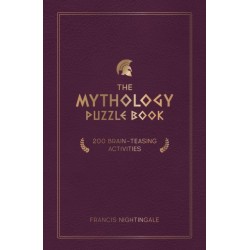 The Mythology Puzzle Book: Brain-Teasing Puzzles, Games and Trivia