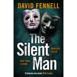 The Silent Man: The gripping and twisty crime thriller from the author of The Art of Death