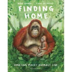 Finding Home: Amazing Places Animals Live