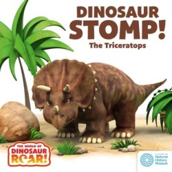 The World of Dinosaur Roar!: Dinosaur Stomp! The Triceratops: Book 4: Book 4