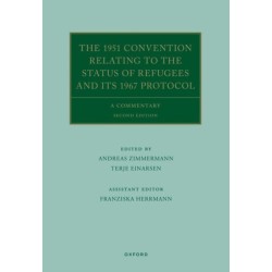 The 1951 Convention Relating to the Status of Refugees and its 1967 Protocol