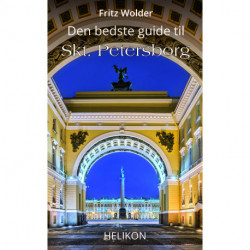 Den bedste guide til Skt. Petersborg
