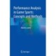 Performance Analysis in Game Sports: Concepts and Methods: Concepts and Methods